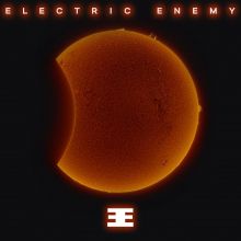 Electric Enemy – “Electric Enemy”