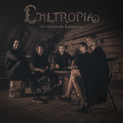 Emetropia – „An Acoustic Endeavor“