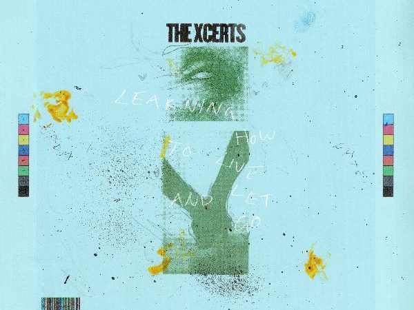 The Xcerts – “Learning How To Live And Let Go”