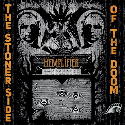 Hemplifier – “The Stoner Side of the Doom”