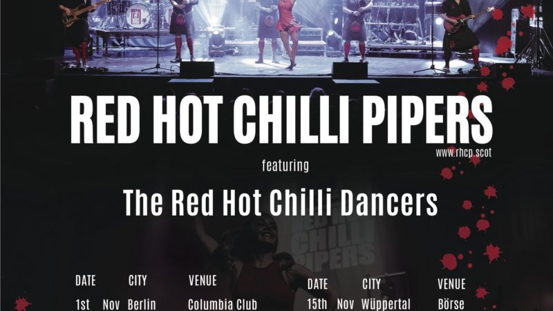The Red Hot Chili Pipers kommen auf Tour 11/2023