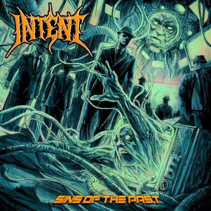 Intent – “Sins of the Past”
