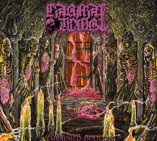Carnal Tomb – “Embalmed In Decay”