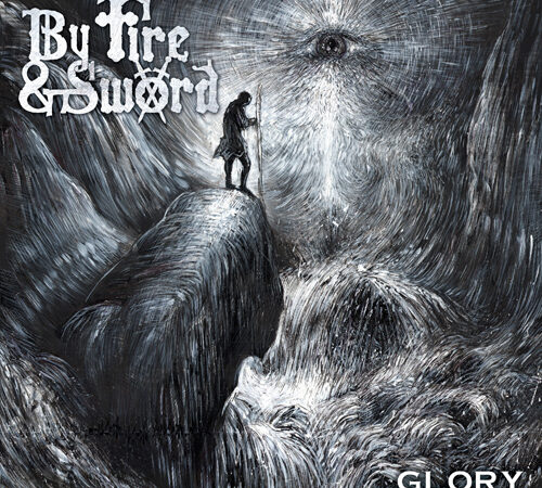 By Fire And Sword – “Glory”