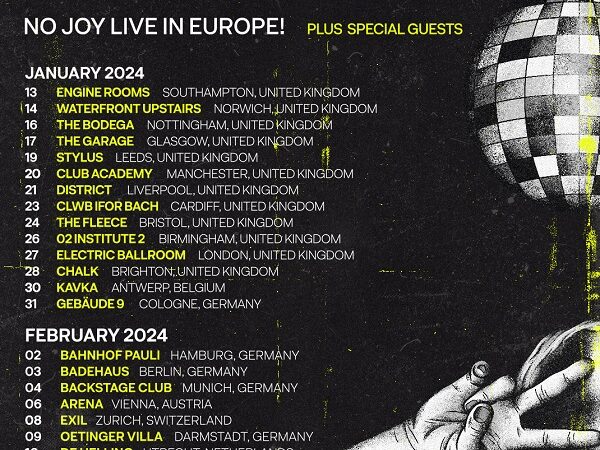“No Joy” Live in Europe 2024