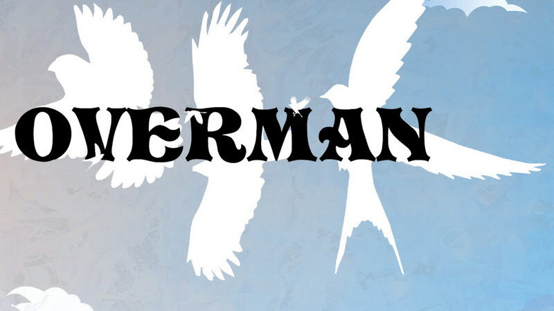 Overman – „It Is All Overman“