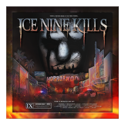 Ice Nine Kills – “Welcome To Horrorwood: Under Fire” – Deluxe Release
