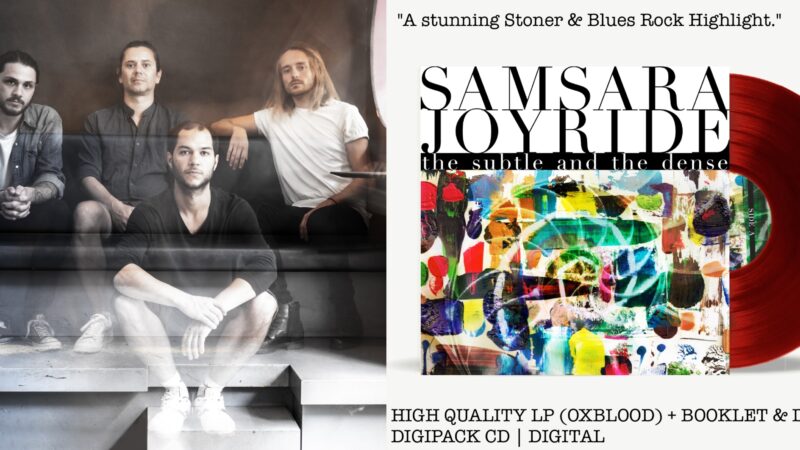 Samsara Joyride – „The Subtle And The Dense“