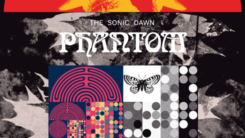 The Sonic Dawn – „Phantom“