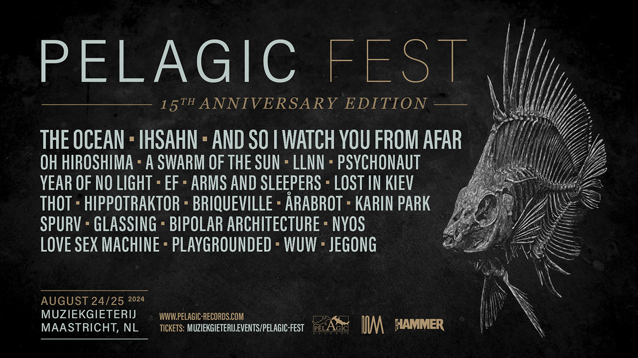 Pelagic Fest – 15. Anniversary Edition