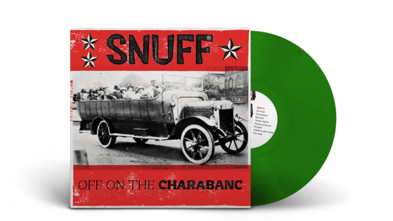 Snuff – „Off On The Charabanc“