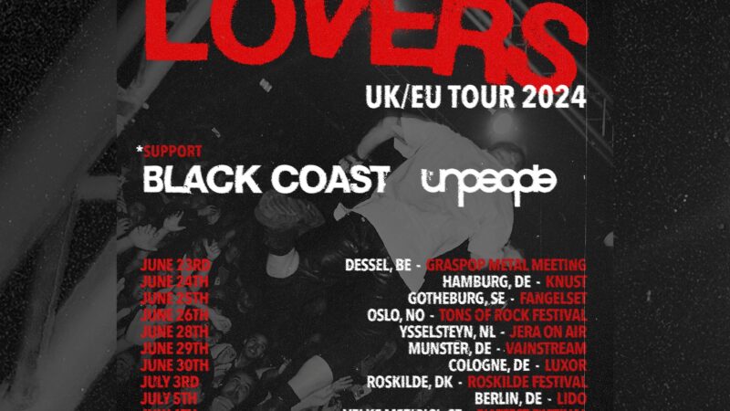 Better Lovers auf Tour