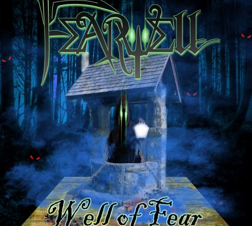 Fearwell – „Well of Fear“