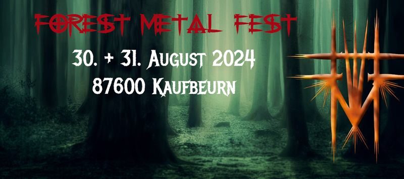 Forest Metal Festival 30.+31.08.2024 (DE) Update