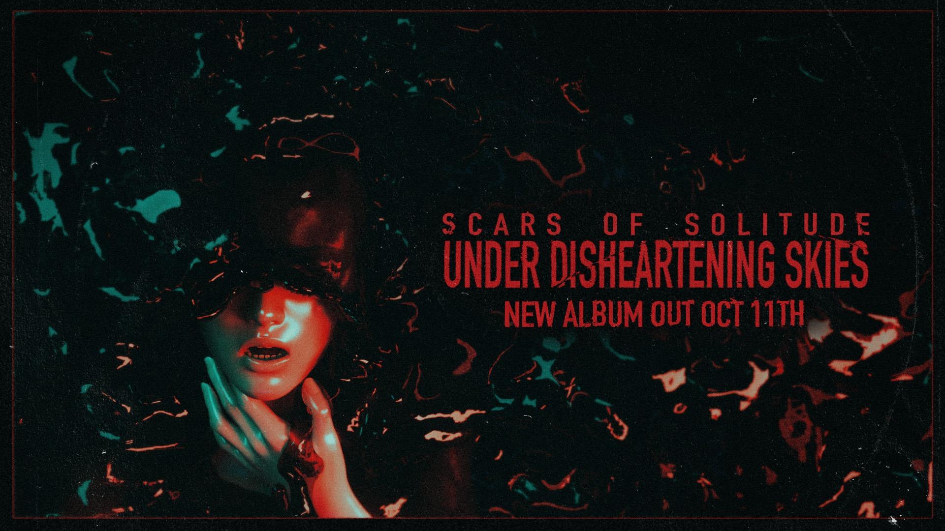 Scars of Solitude – “Under Disheartening Skies”