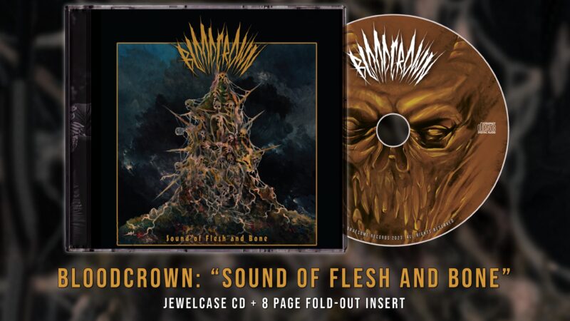 Bloodcrown – „Sound Of Flesh And Bone“