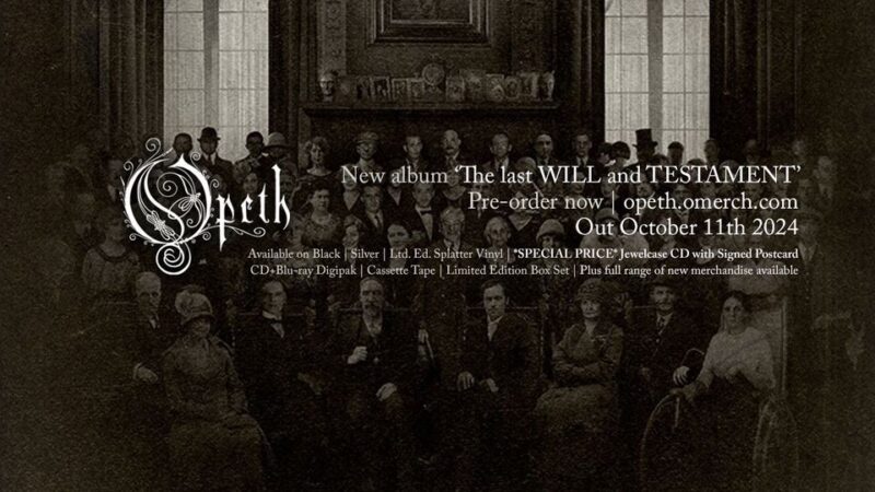 Opeth – “The Last Will & Testament”