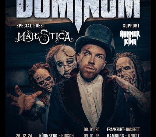 Dominum “The Dead Don’t Die Tour”