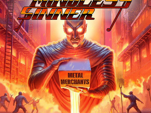 Mindless Sinner – „Metal Mercants“