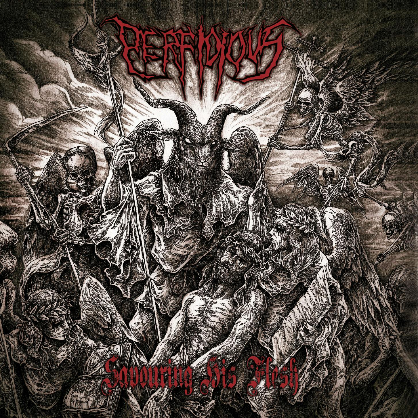 Perfidious – “Savouring His Flesh”