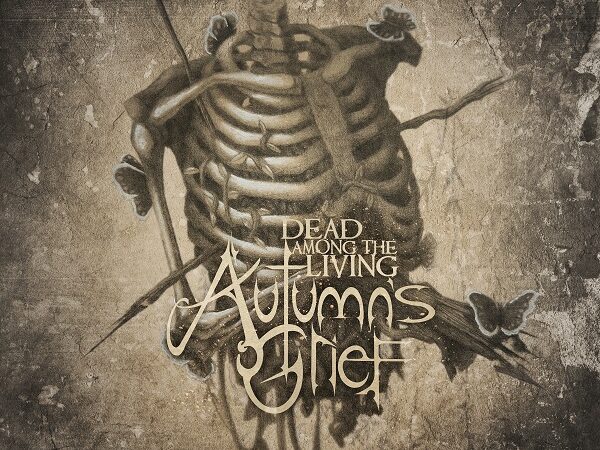 Autumn’s Grief – „Dead Among The Living“