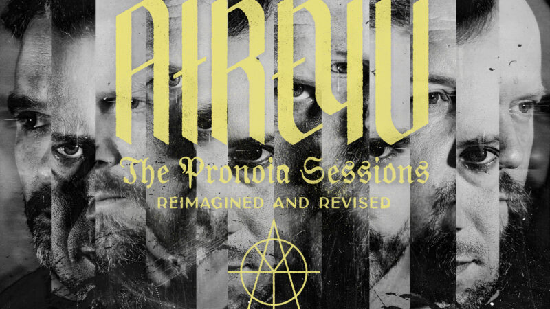 Atreyu – „The Pronoia Sessions“