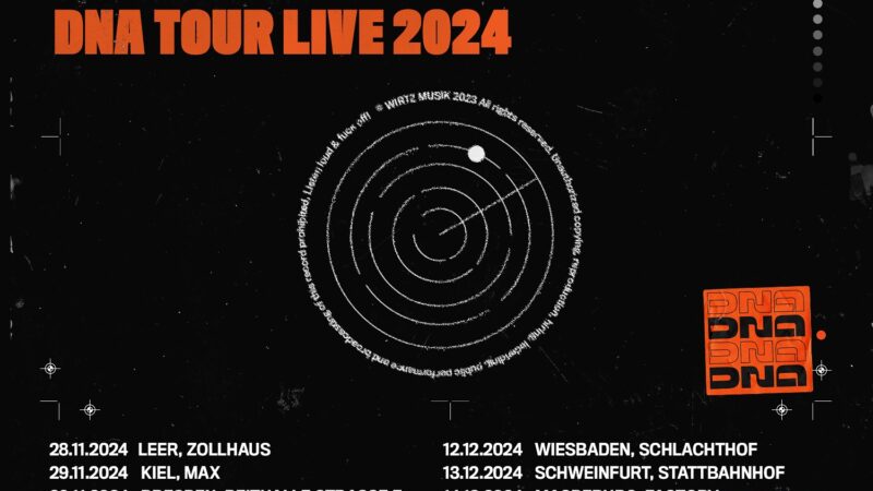 Wirtz auf “DNA” Tour 11-12/24