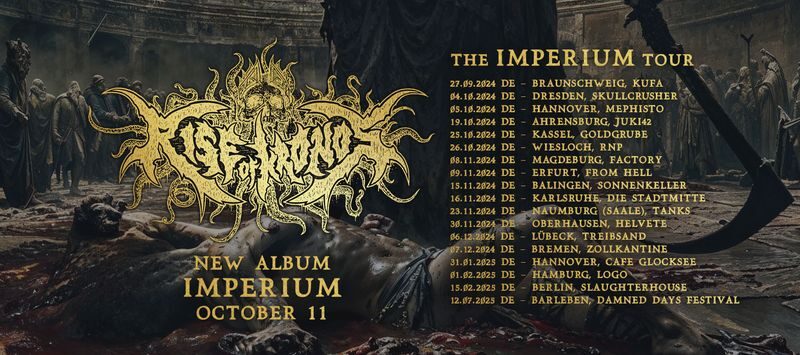 Rise Of Kronos “The Imperium” Tour