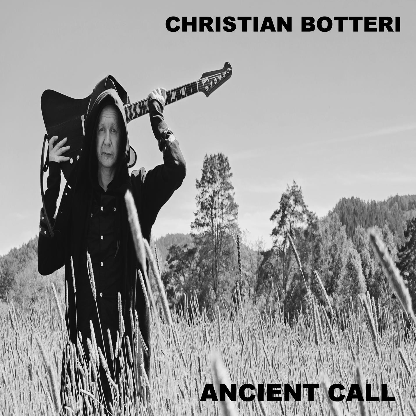 Christian Botteri – “Ancient Call”