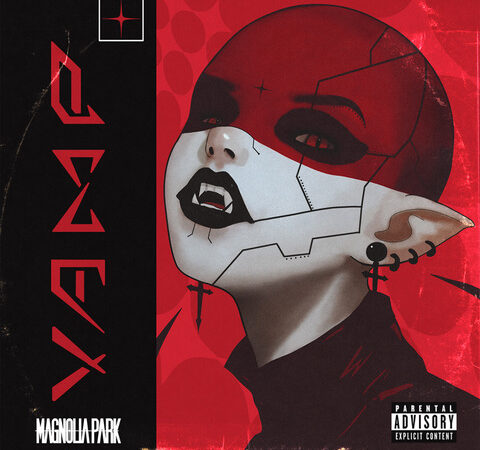 Magnolia Park – „Vamp“ (11.04.25)