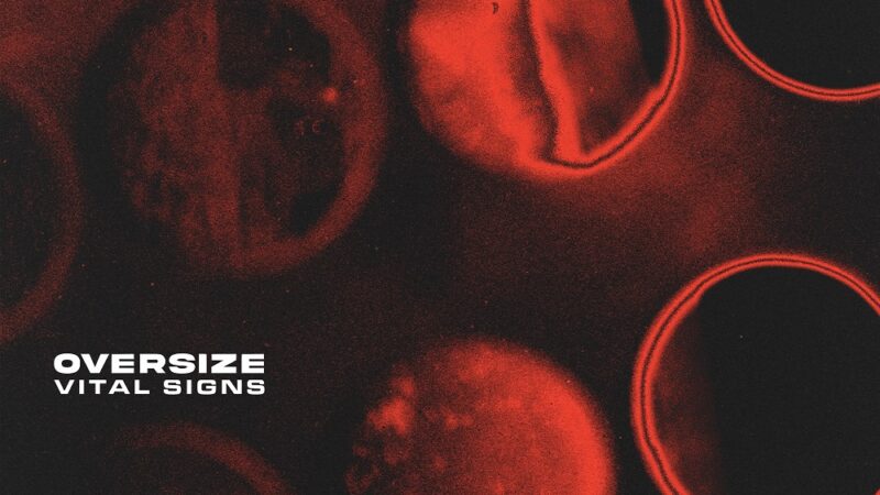 Oversize – „Vital Signs“ (28.02.25)