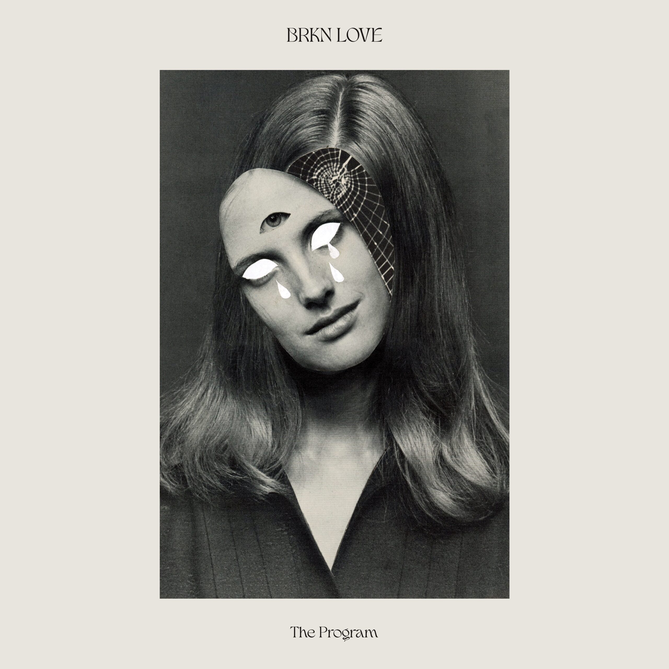 Brkn Love – “The Program” (28.03.)
