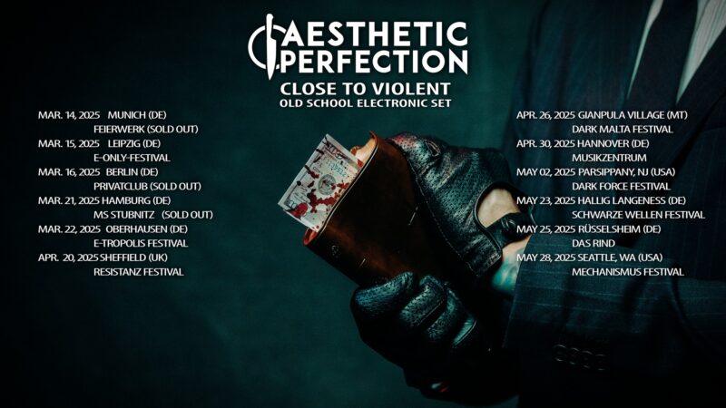 Aesthetic Perfection auf „Close To Violent“ Tour