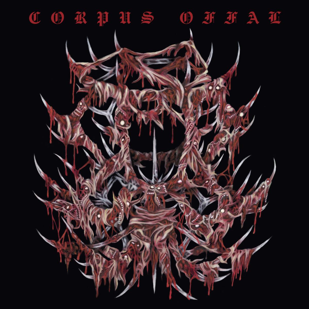 Corpus Offal – “Corpus Offal” (21.03.)