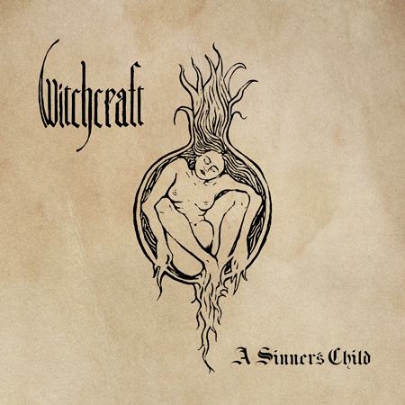 Witchcraft – „A Sinner’s Child“ (13.03.)