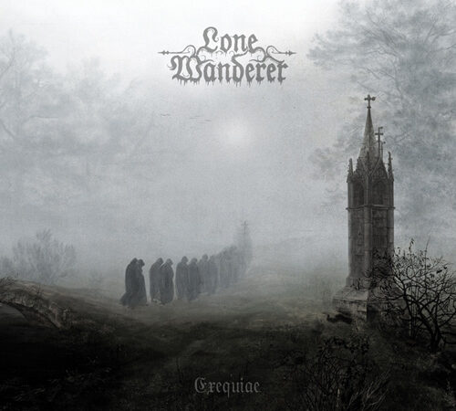 Lone Wanderer – „Exequiae“ (30.01.)