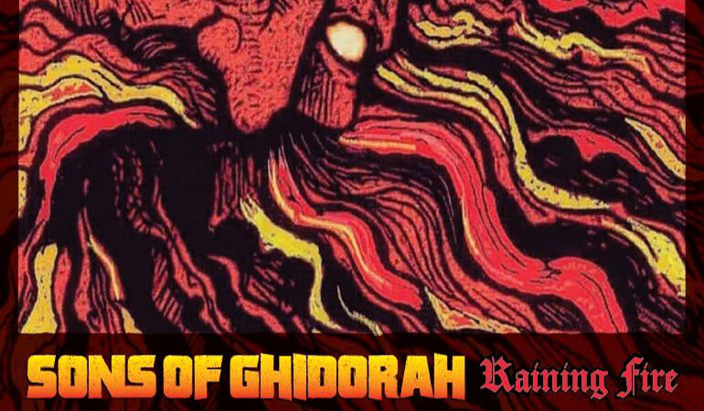 Sons of Ghidorah – “Raining Fire” (05.06.)
