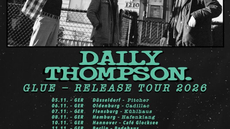 Daily Thompson auf “Glue” Tour