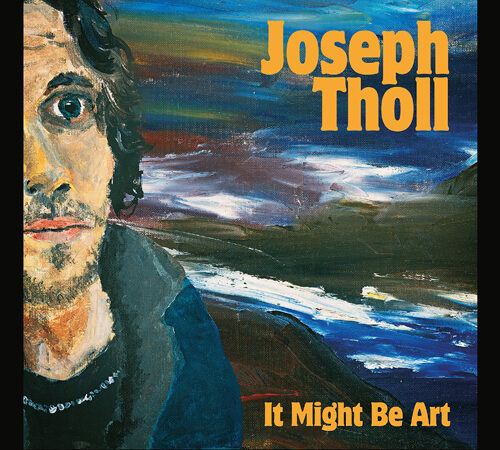 Joseph Tholl – “It Might Be Art” (12.06.)
