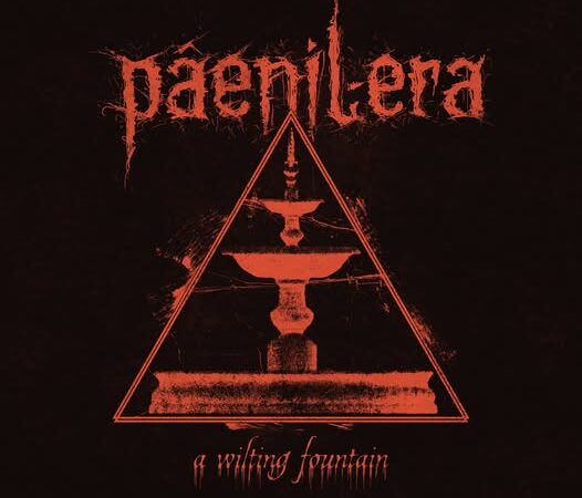 Paeniel Era – “A Wilting Fountain” (09.09.)
