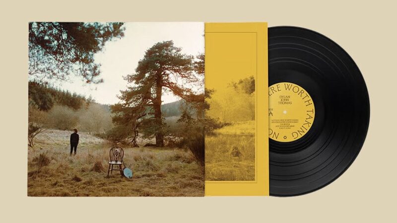Dylan John Thomas – “Nothing Here Worth Taking” (25.09.)