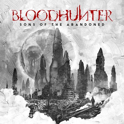 Last Minute: Bloodhunter – “Sons Of The Abandoned” (12.06.)