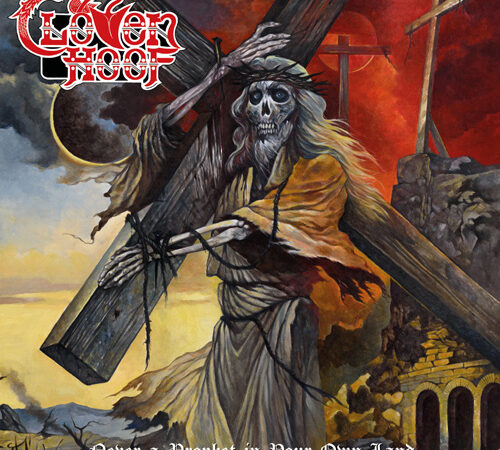 Cloven Hoof – “Never A Prophet In Your Own Land” (25.09.)