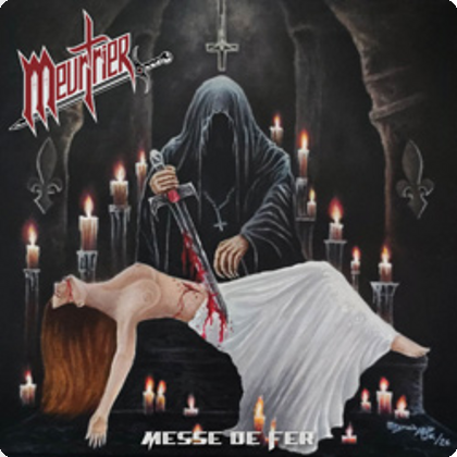 Meutrier – “Messe De Fer” (25.09.)