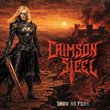 Crimson Steel – “Show No Fear” (02.10.)