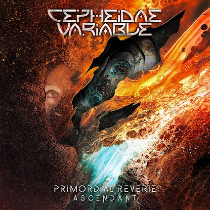 Cepheidae Variable – “Primordial Reverie Ascendant” (08.01.27)