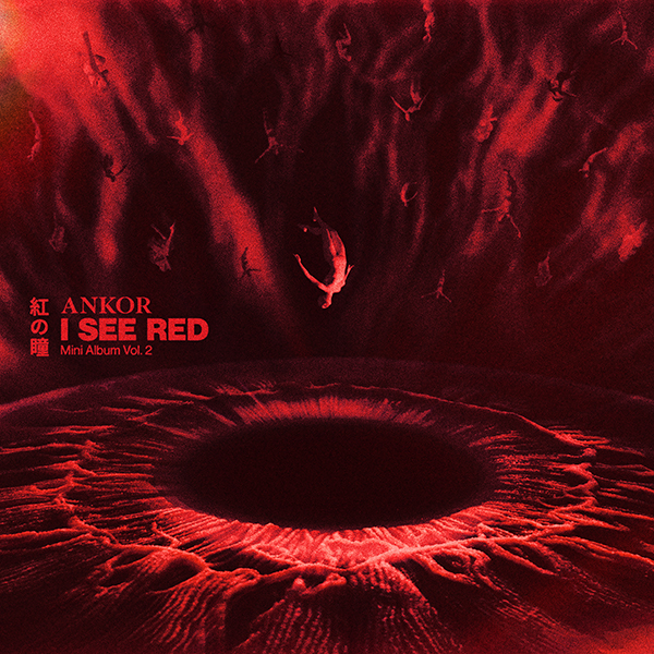 Ankor – “I See Red” (20.11.)